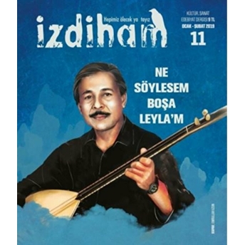 Izdiham Dergisi Sayı: 11 Ocak - Şubat 2019 Kolektif