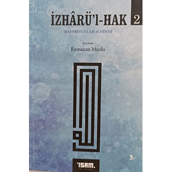 Izharü'L-Hak Cilt: 2 Rahmetullah El-Hindi