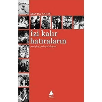 Izi Kalır Hatıraların Mayda Saris