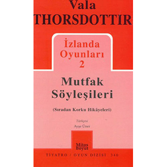 Izlanda Oyunları 2 - Mutfak Söyleşileri Vala Thorsdottir