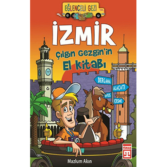 Izmir / Çılgın Gezgin'in El Kitabı Mazlum Akın