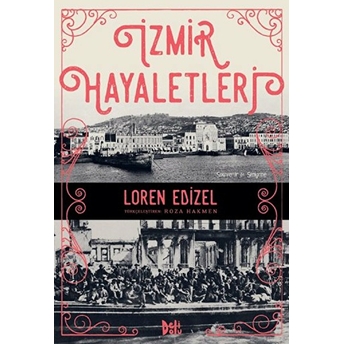 Izmir Hayaletleri Loren Edizel