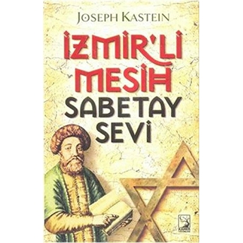 Izmir'li Mesih Sabetay Sevi Joseph Kastein