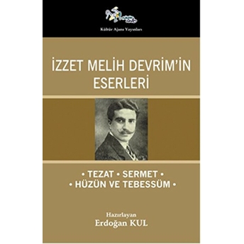 Izzet Melih Devrim’in Eserleri Erdoğan Kul