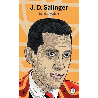 J. D. Salinger Bülent Ayyıldız