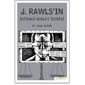 J. Rawls’ın Iktisadi Adalet Teorisi Yaşar Alkan