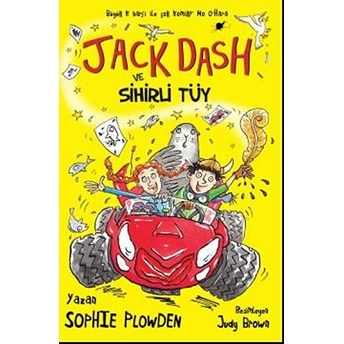 Jack Dash Ve Sihirli Tüy - Sophie Plowden