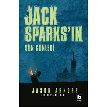 Jack Sparks’ın Son Günleri Jason Arnopp