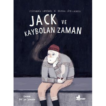 Jack Ve Kaybolan Zaman Stephanie Lapointe