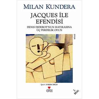 Jacques Ile Efendisi Milan Kundera