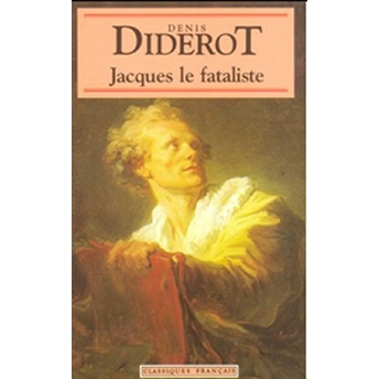 Jacques Le Fataliste Denis Diderot