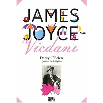 James Joyce’un Vicdanı - Darcy O’ Brien