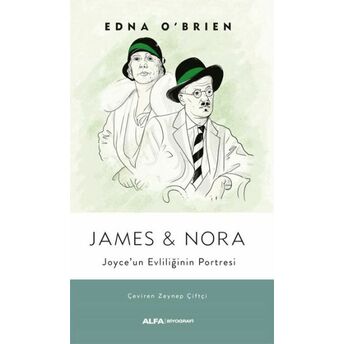 James Ve Nora Joyce’un Evliliğinin Portresi Edna O'brien