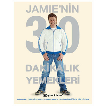 Jamie' Nin 30 Dakikalık Yemekleri Jamie Oliver