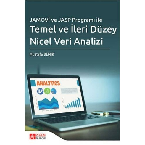 Jamovi Ve Jasp Programı Ile Temel Ve Ileri Düzey Nicel Veri Analizi - Mustafa Demir