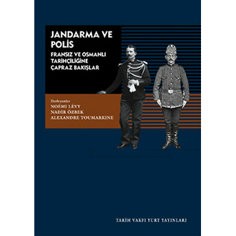 Jandarma Ve Polis Alexandre Tourmarkine