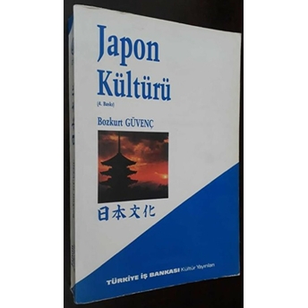 Japon Kültürü Nihon Bunka Bozkurt Güvenç