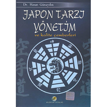 Japon Tarzı Yönetim Ve Kalite Çemberleri Hasan Günaydın