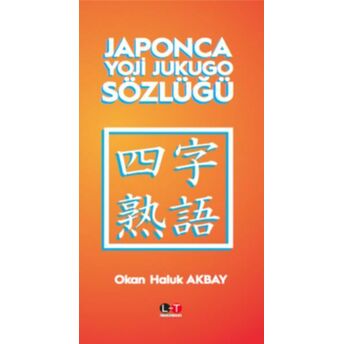 Japonca Yoji Jukugo Sözlüğü Okan Haluk Akbay