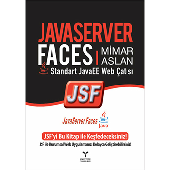 Javaserver Faces - (Standart Javee Web Çatısı) - Mimar Aslan