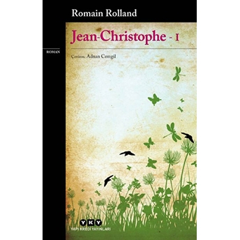 Jean-Christophe 1 - Modern Klasikler Romain Rolland