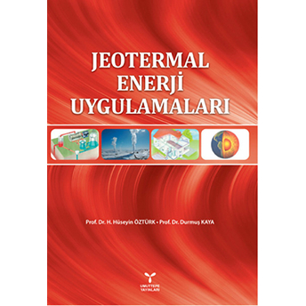 Jeotermal Enerji Uygulamaları-H. Hüseyin Öztürk