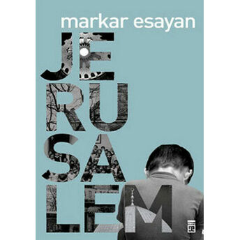 Jerusalem Markar Esayan