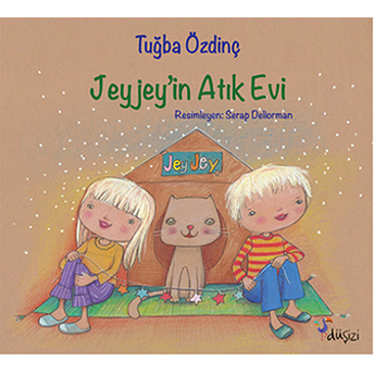 Jeyjey'in Atık Evi Tuğba Özdinç