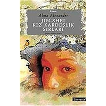 Jin-Shei: Kız Kardeşlik Sırları Alma Alexander