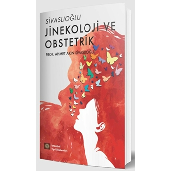 Jinekoloji Obstetrik A. Akın Sivaslıoğlu