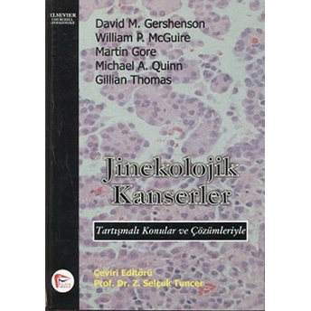 Jinekolojik Kanserler (Ciltli)-David M. Gershenson