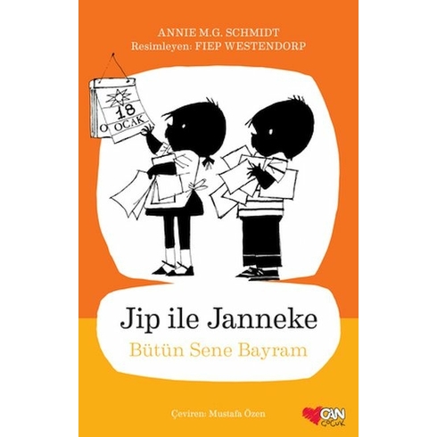 Jip Ile Janneke - Bütün Sene Bayram Annie M.g. Schmidt