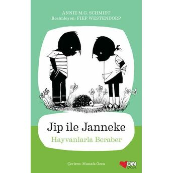 Jip Ile Janneke - Hayvanlarla Beraber Annie M.g. Schmidt