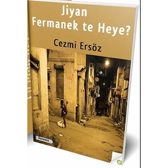 Jiyan Fermanek Te Heye! Cezmi Ersöz