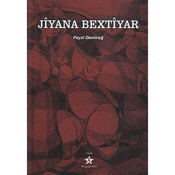 Jiyana Bextiyar-Feyzi Demirağ