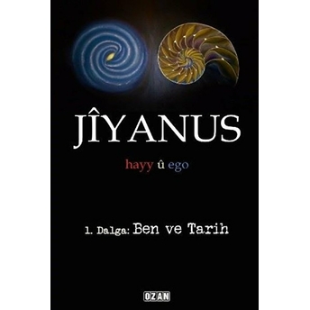 Jiyanus 1. Dalga: Ben Ve Tarih