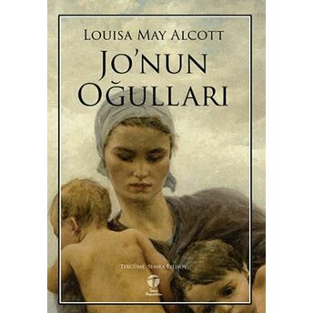 Jo’nun Oğulları Louisa May Alcott