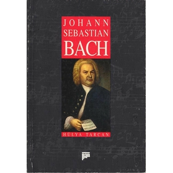 Johann Sebastian Bach Hülya Tarcan