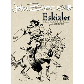 John Buscema - Eskizler J. David Spurlock