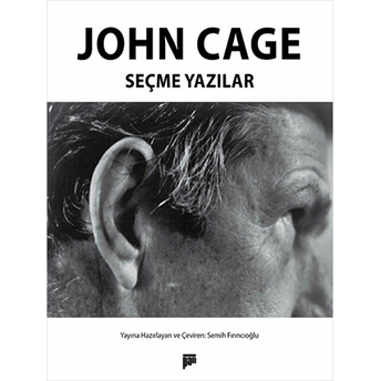 John Cage - Seçme Yazılar John Cage