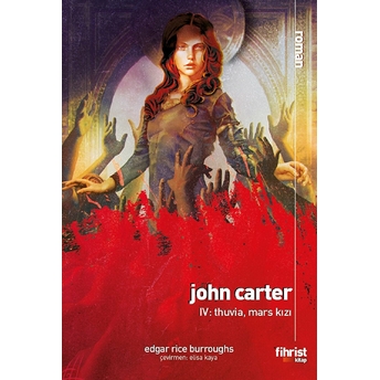 John Carter Iv: Thuvia, Mars Kızı