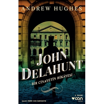 John Delahunt-Bir Cinayetin Hikayesi Andrew Hughes