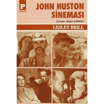 John Huston Sineması Lesley Brill