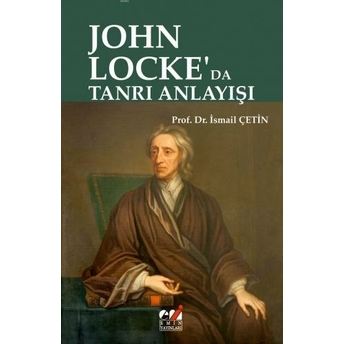 John Locke'da Tanrı Anlayışı Ismail Çetin