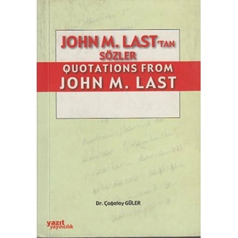 John M. Last'Tan Sözler / Quotations From John M. Last Cep Boy Çağatay Güler