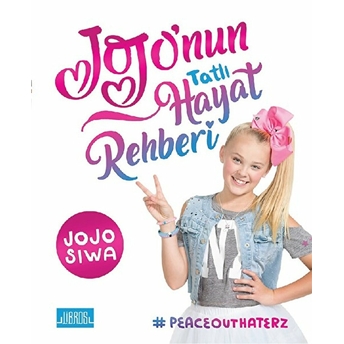 Jojonun Tatlı Hayat Rehberi Jojo Siwa