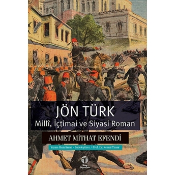 Jön Türk Ahmet Mithat Efendi