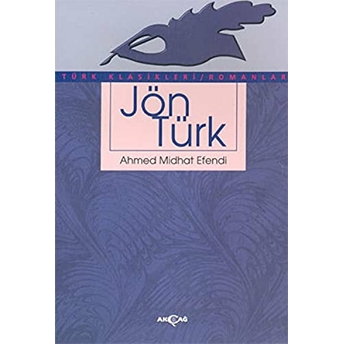 Jön Türk Ahmet Mithat Efendi