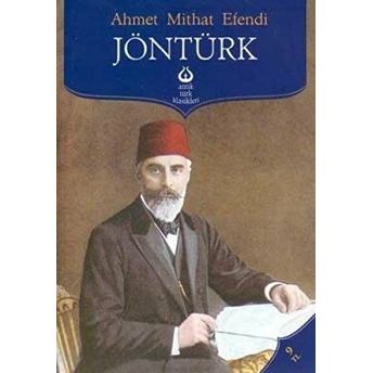 Jöntürk Ahmet Midhat Efendi,Ahmet Mithat Efendi