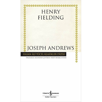 Joseph Andrews - Hasan Ali Yücel Klasikleri (Ciltli) Henry Fielding